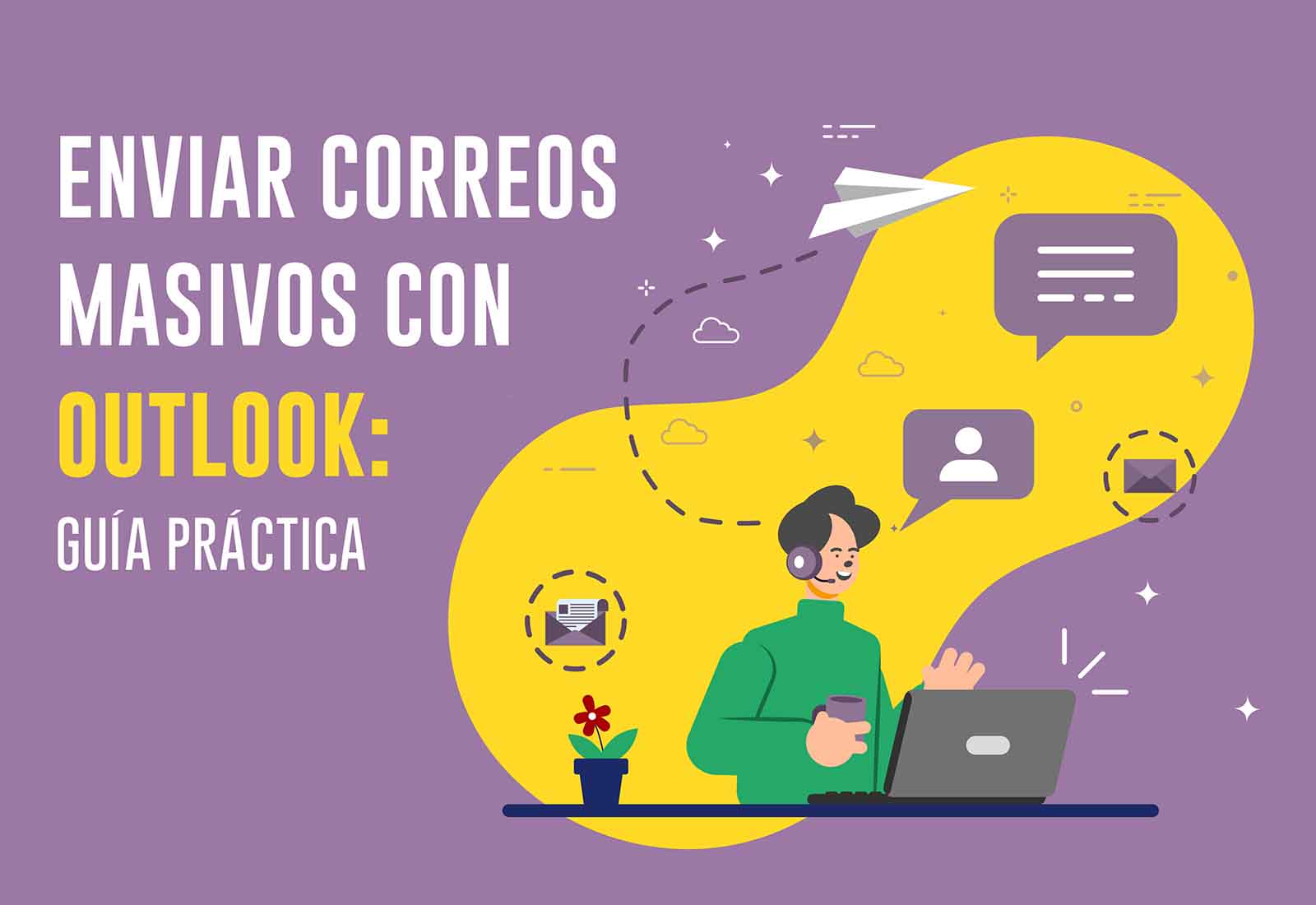 Enviar correos masivos con Outlook