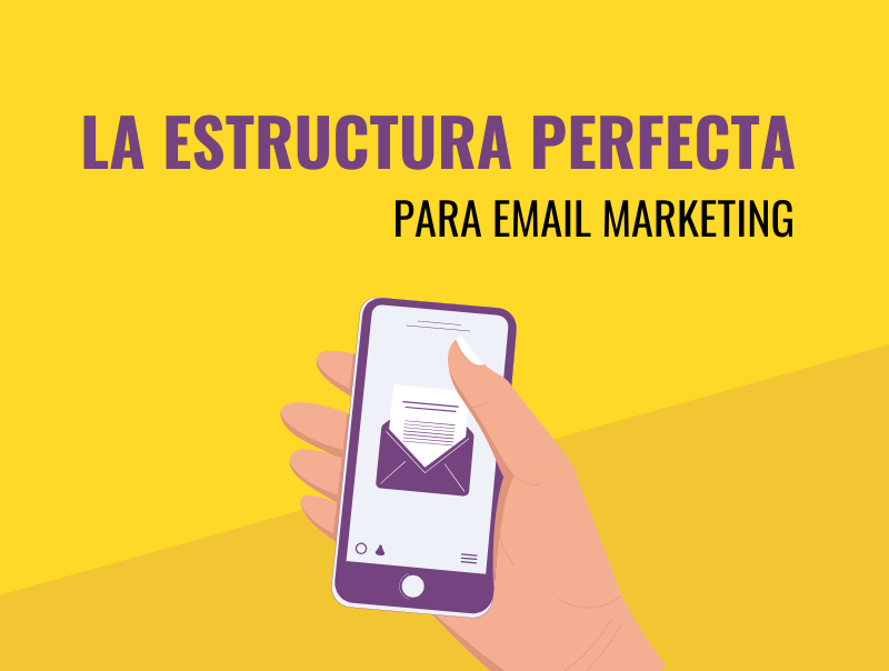 estructura perfecta email marketing