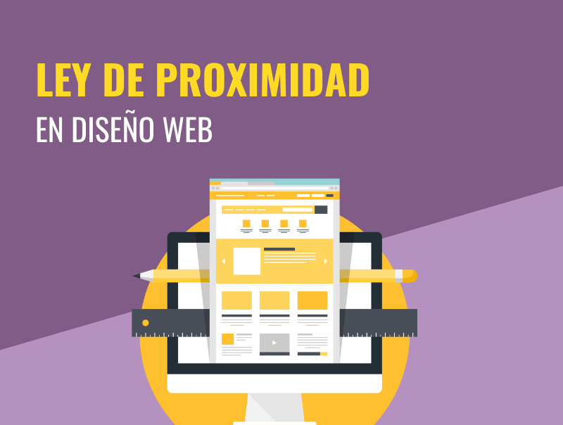 Cómo aplicar la ley de proximidad en diseño web