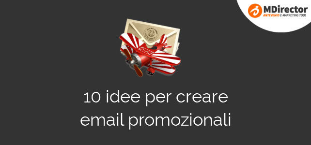 10 idee per creare email promozionali