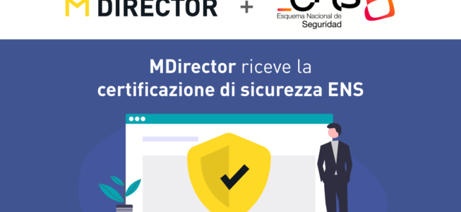 MDirector riceve la certificazione di sicurezza ENS