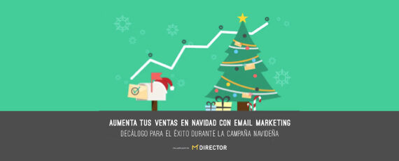 Aumenta tus ventas en Navidad con Email Marketing