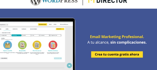 El plugin WordPress de MDirector te ayuda optimizar tus campañas de Email Marketing