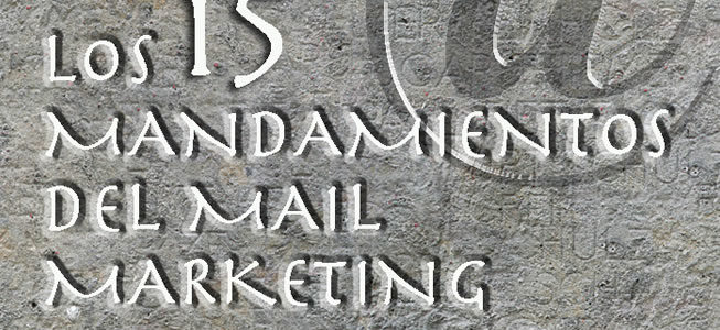 Los 15 mandamientos del email marketing