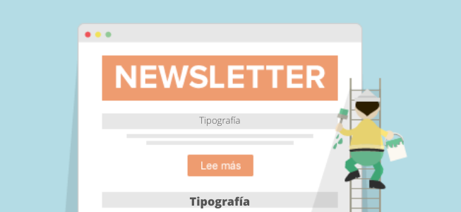 ¿Qué tipografía elegir para tu newsletter?